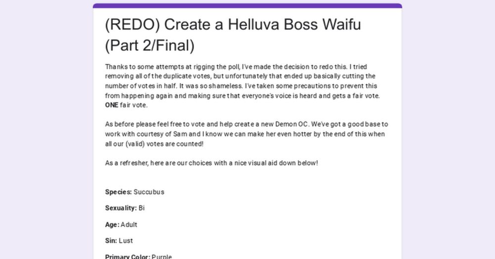 Thanks to some attempts at rigging the poll, I've made the decision to redo this. I tried removing all of the duplicate votes, but unfortunately that ended up basically cutting the number of votes in ...