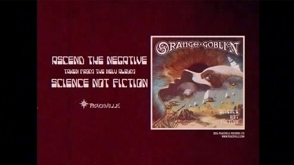 Orange Goblin - "Ascend The Negative" - Official Video (taken from Science, Not Fiction)