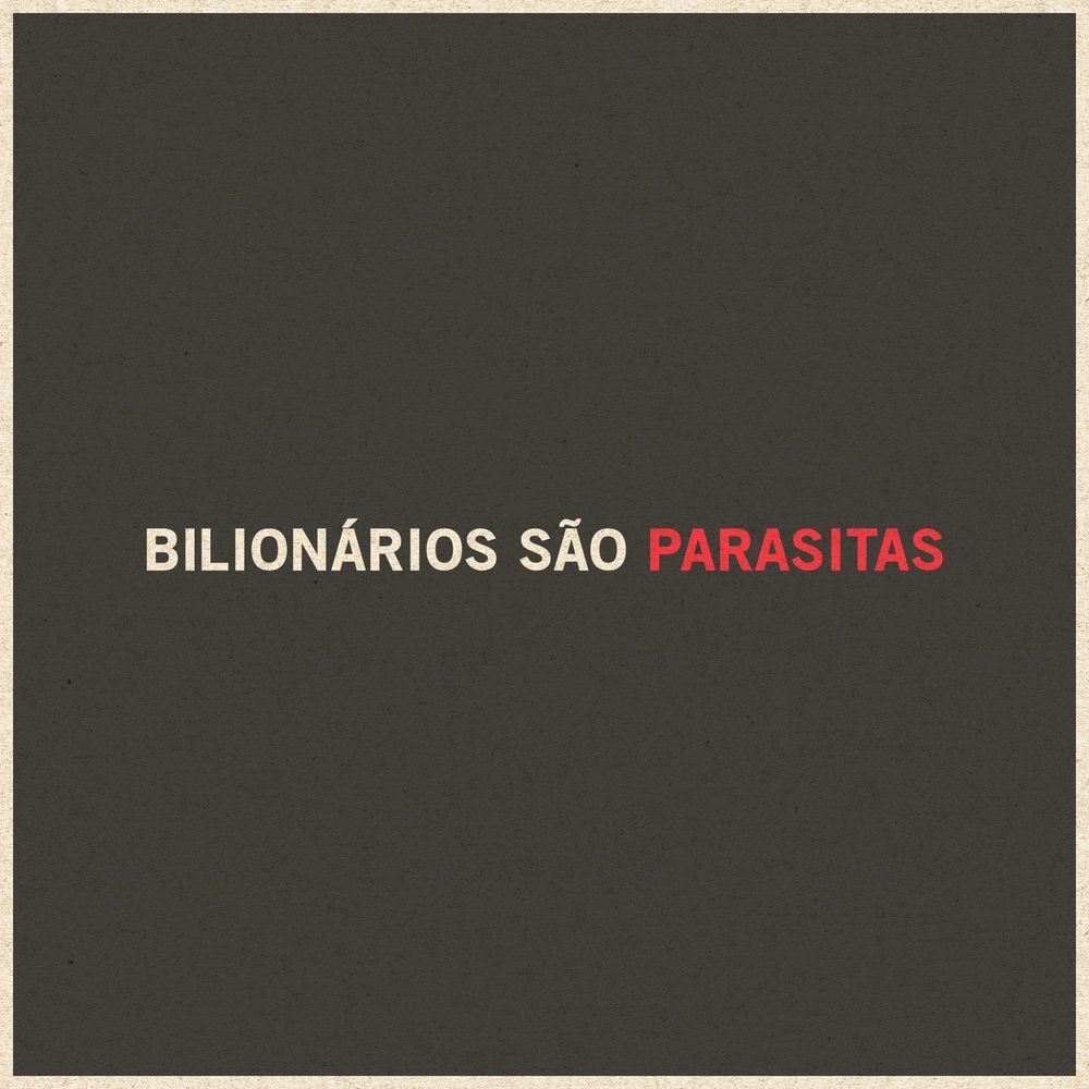 Bilionários são parasitas