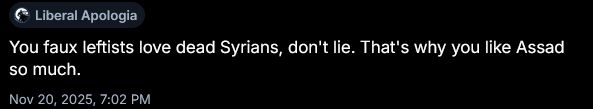 liberal apologia
You faux leftists love dead Syrians, don't lie. That's why you like Assad so much.
Nov 20, 2025, 7:02 PM