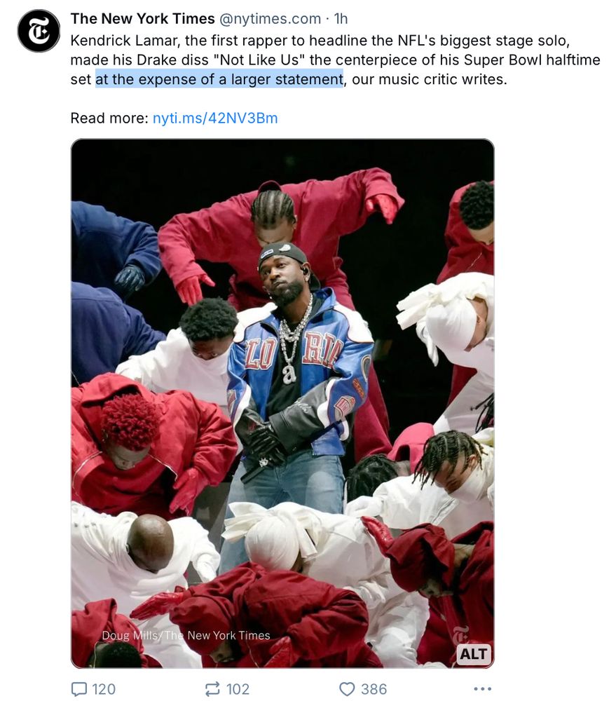 New York Times saying Kendrick Lamar's Super Bowl half time show focused on a rap beef "at the expense of a larger statement."
