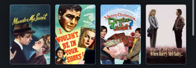 Posters of: Murder My Sweet, I Wouldn’t Be in Your Shoes, Merry Christmas Drake & Josh, When Harry Met Sally…