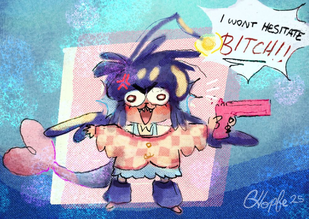 coloured sketch of artist Nerdy Arty's persona in a comedic, chibi-esque style. She has an angler light on her head, a fishy tail and ears, blue and yellow hair, and is holding a pink gun. The background is very textured with blues and pinks. Nerdy is screaming "I WONT HESITATE BITCH!!"
