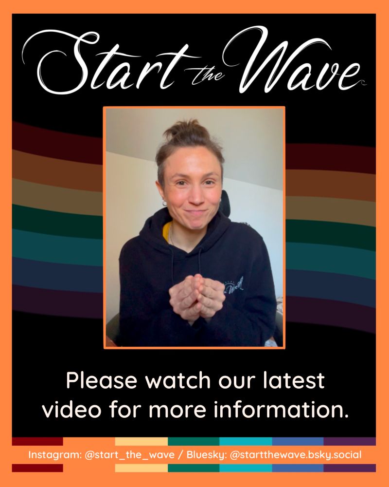 A photograph shows Dom P-C, a non-binary human wearing a STW hoodie smiling gratefully and with hope at the camera. Below, their image reads, ‘Please watch our latest video for more information.’ 