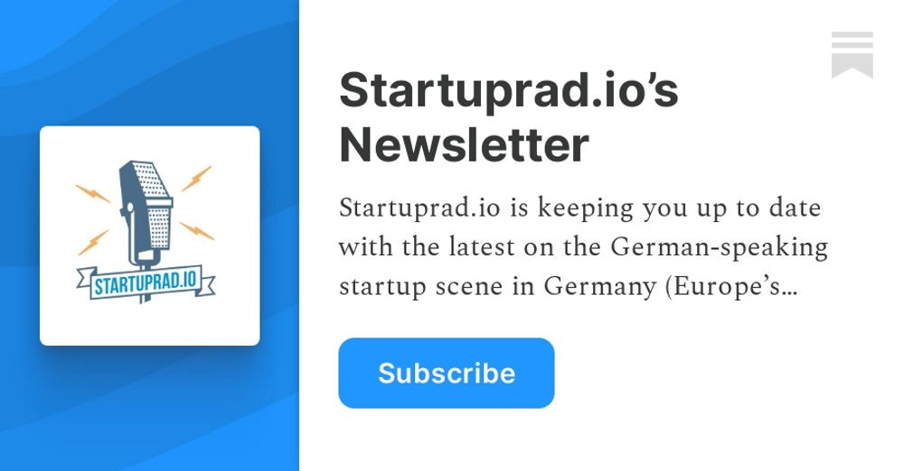 Startuprad.io’s Newsletter | Substack