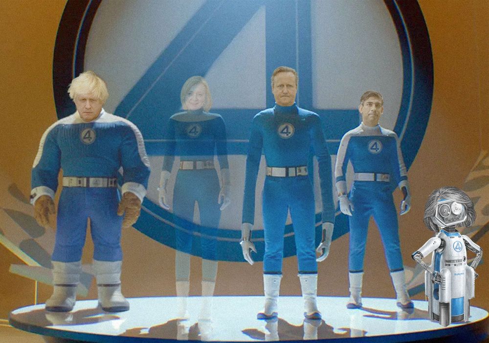 The Fantastic Four but it's the worst Prime Ministers in history: Johnson, Truss, Cameron, Sunak and the Maybot.