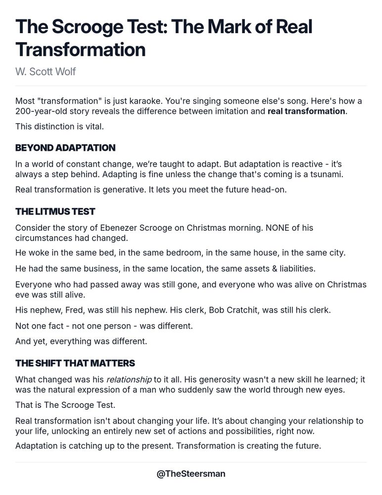 A screenshot essay titled 'The Scrooge Test: The Mark of Real Transformation.' The essay discusses the difference between imitation and real transformation, emphasizing that most transformation is merely adaptation, reacting to changes rather than proactively meeting them. It illustrates this with the example of Ebenezer Scrooge from Christmas morning, where despite no external changes in his life, everything felt different for him. The essay highlights that true transformation is about changing one's relationship to life, leading to new possibilities and actions, contrasting adaptation's reactive nature with transformation's generative power.
