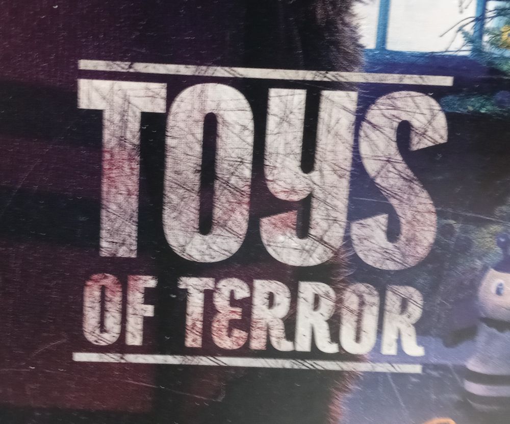 Cropped picture of a direct-to-DVD movie titled Toys of Terror.