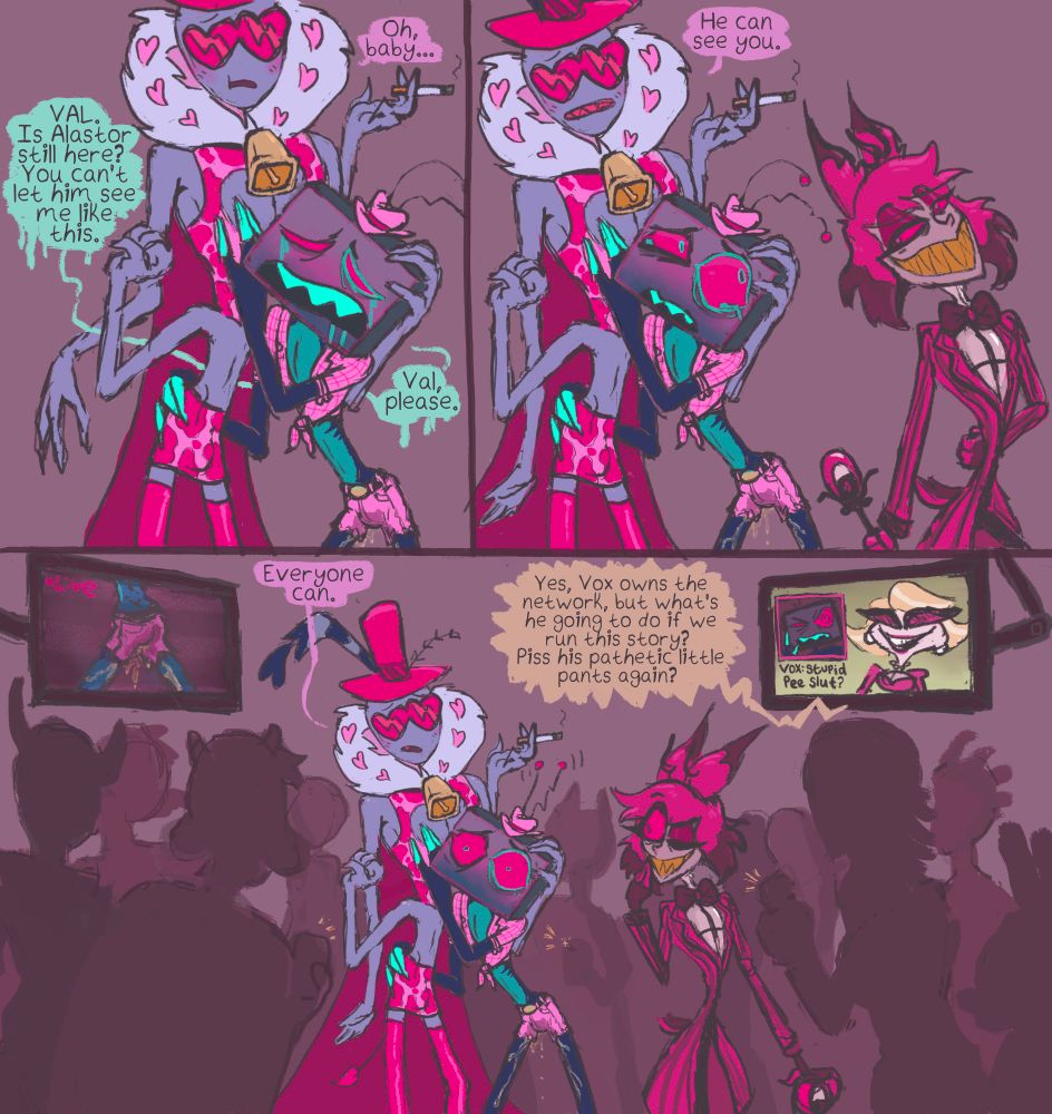 Explicit Hazbin Hotel fan comic. Vox is crying and pissing his pants while clinging to Valentino, begging him not to let Alastor see him like this. In the second panel it pans out so he and the viewer can see Alastor is right next to him. In the third it pans out more and you can see a crowd has formed and is taking pictures. In the background on a TV Katie Killjoy is making fun of Vox on the news.