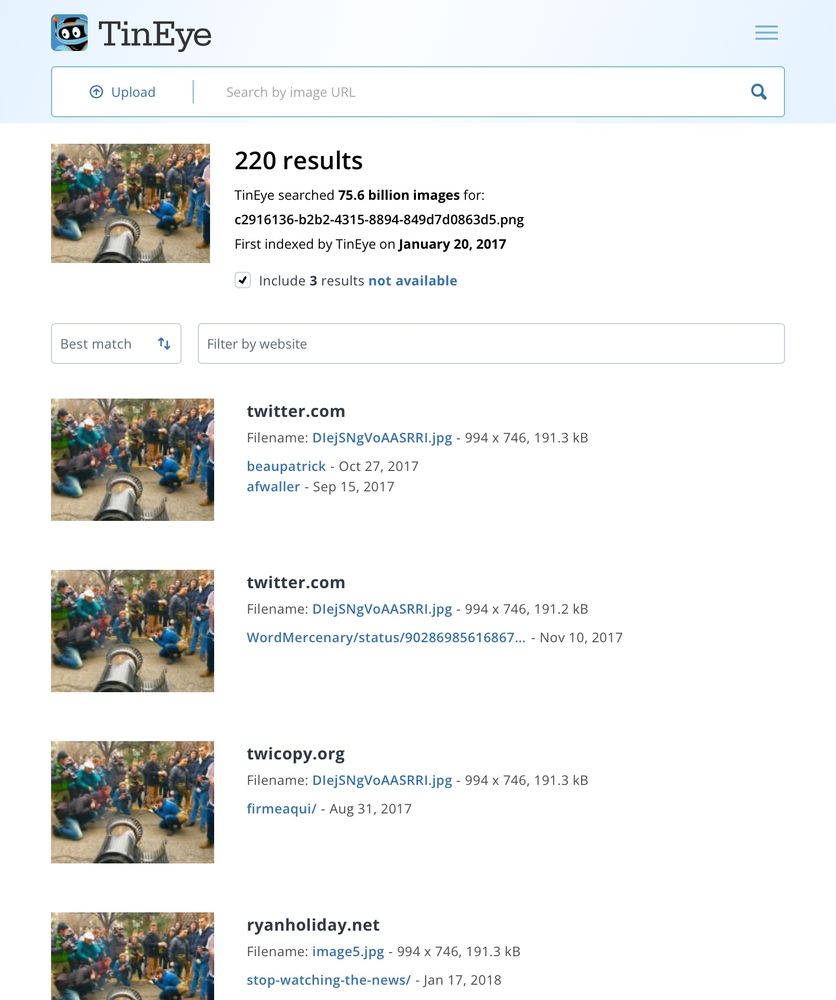 Results of ribeye.com reverse image search

220 results
TinEye searched 75.6 billion images for: c2916136-b2b2-4315-8894-849d7d0863d5.png
First indexed by TinEye on January 20, 2017
• Include 3 results not available
Best match
Filter by website
twitter.com
Filename: DlejSNgVoAASRRI.jpg - 994 x 746, 191.3 kB
beaupatrick - Oct 27, 2017
afwaller - Sep 15, 2017
twitter.com
Filename: DlejSNgVoAASRRI.jpg - 994 × 746, 191.2 kB
WordMercenary/status/90286985616867.. - Nov 10, 2017
twicopy.org
Filename: DlejSNgVoAASRRI.jpg - 994 × 746, 191.3 kB firmeaqui/ - Aug 31, 2017
ryanholiday.net
Filename: image5.jpg - 994 x 746, 191.3 kB stop-watching-the-news/ - Jan 17, 2018