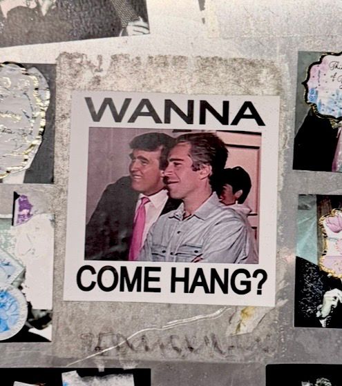 A sticker that is a picture of Donald and Jeffrey, and it reads: WANNA COME HANG?