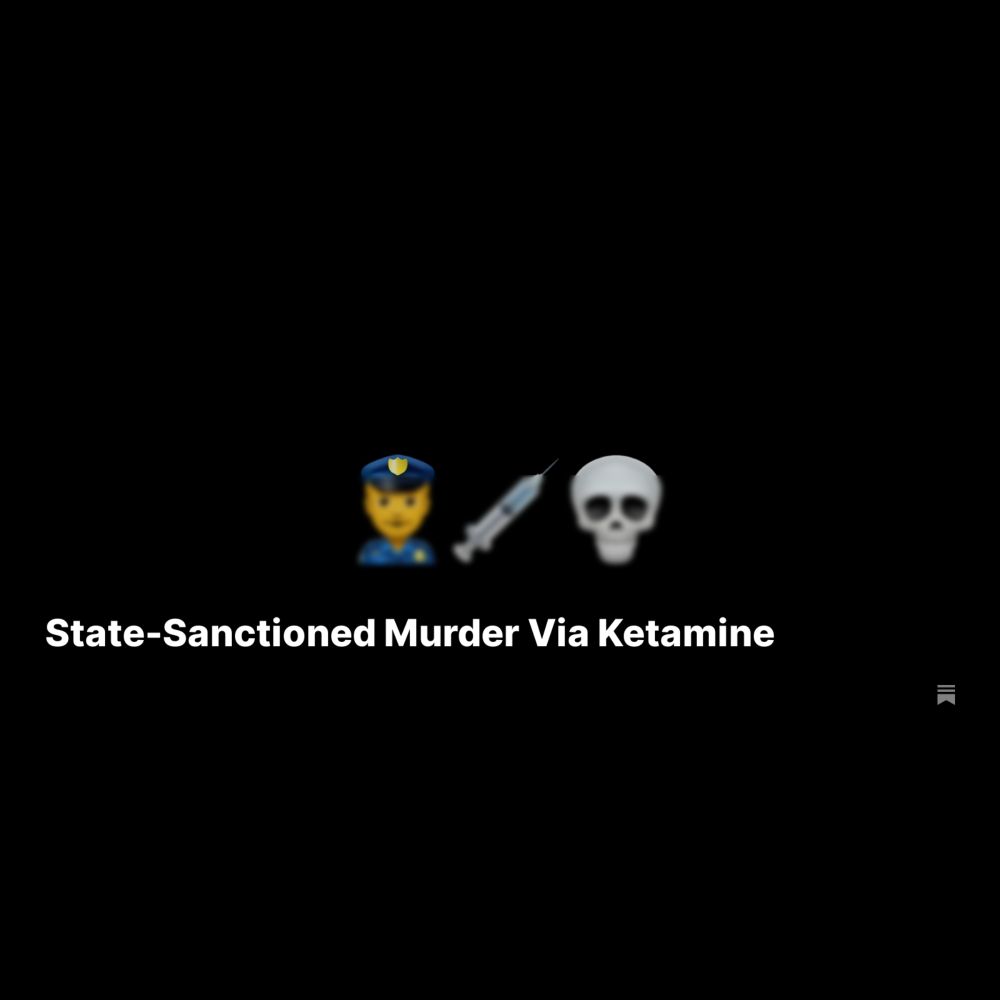 State-Sanctioned Murder Via Ketamine