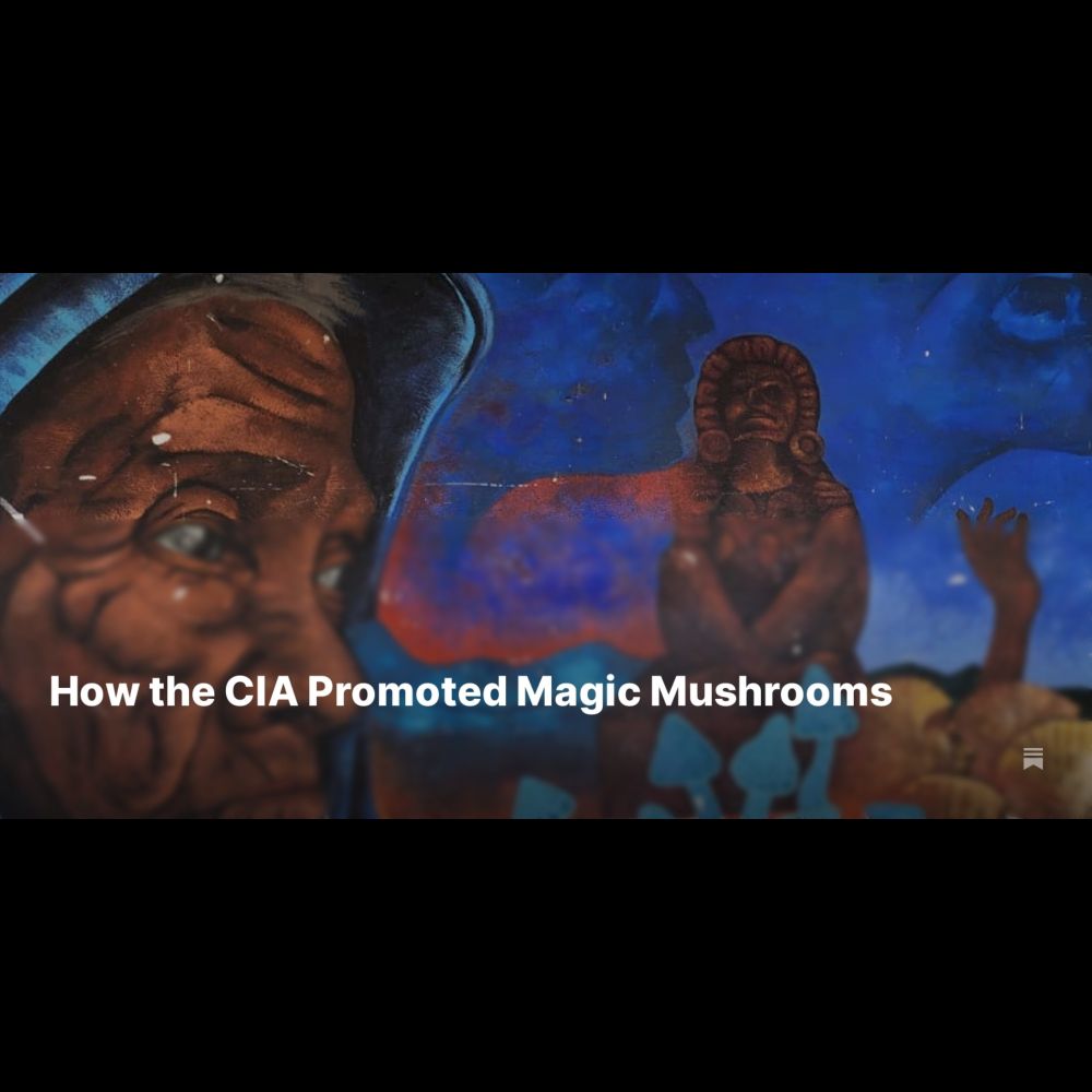 How the CIA Promoted Magic Mushrooms