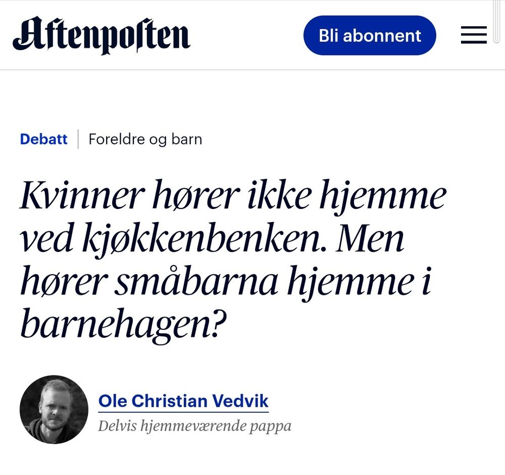 Kvinner hører ikke hjemme ved kjøkkenbenken. Men hører småbarna hjemme i barnehagen?
Ole Christian Vedvik
Ole Christian Vedvik
Delvis hjemmeværende pappa
Skal foreldre sende barn som hverken kan snakke eller gå, i barnehage bare for å sikre seg fremtidig pensjon? spør innleggsforfatteren.
Skal foreldre sende barn som hverken kan snakke eller gå, i barnehage bare for å sikre seg fremtidig pensjon? spør innleggsforfatteren. Illustrasjonsfoto:Håkon Mosvold Larsen, NTB