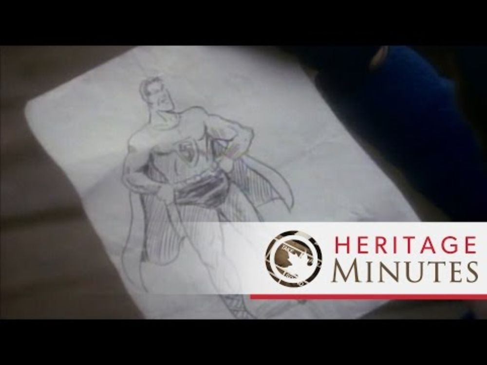 Heritage Minutes: Superman