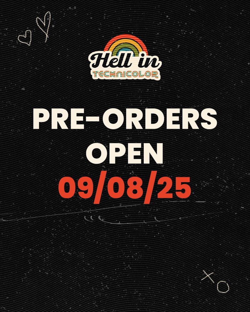 Hell in Technicolor Zine
Pre-Orders Open August 9th, 2025💜💜