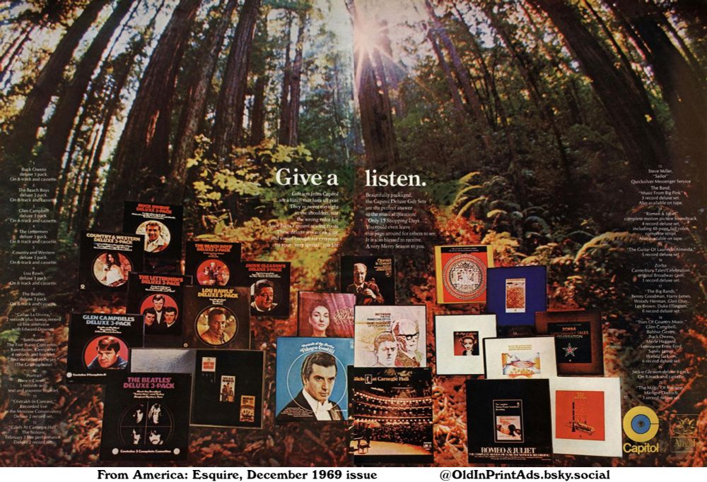 A catalogue of musical albums for the holiday season. The selection includes a wide range of genres, from classical music to contemporary rock and pop. They are elegantly packaged and suited to a variety of tastes.

Give a listen.

Gift sets from Capitol are a listen that lasts all year. They're never too tight in the shoulders, nor the wrong color for Aunt Edna's mauve sewing room. These deluxe sets are elegant and varied enough for everyone on your "very special" gift list. Beautifully packaged, the Capitol Deluxe Gift Sets are the perfect answer to the musical question, "Only 15 Shopping Days..." You could even leave this page around for others to see. It is also blessed to receive. A very Merry Season to you.