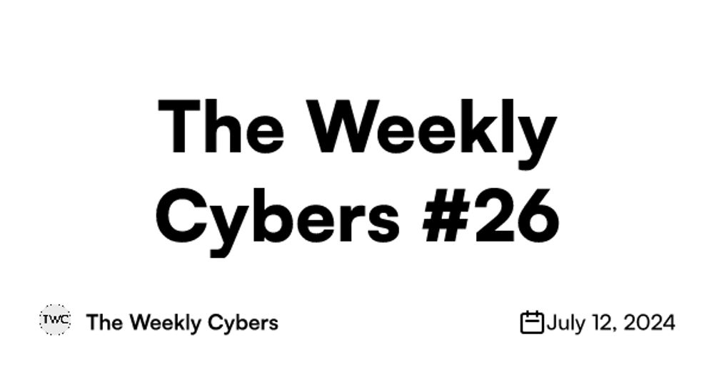 The Weekly Cybers #26