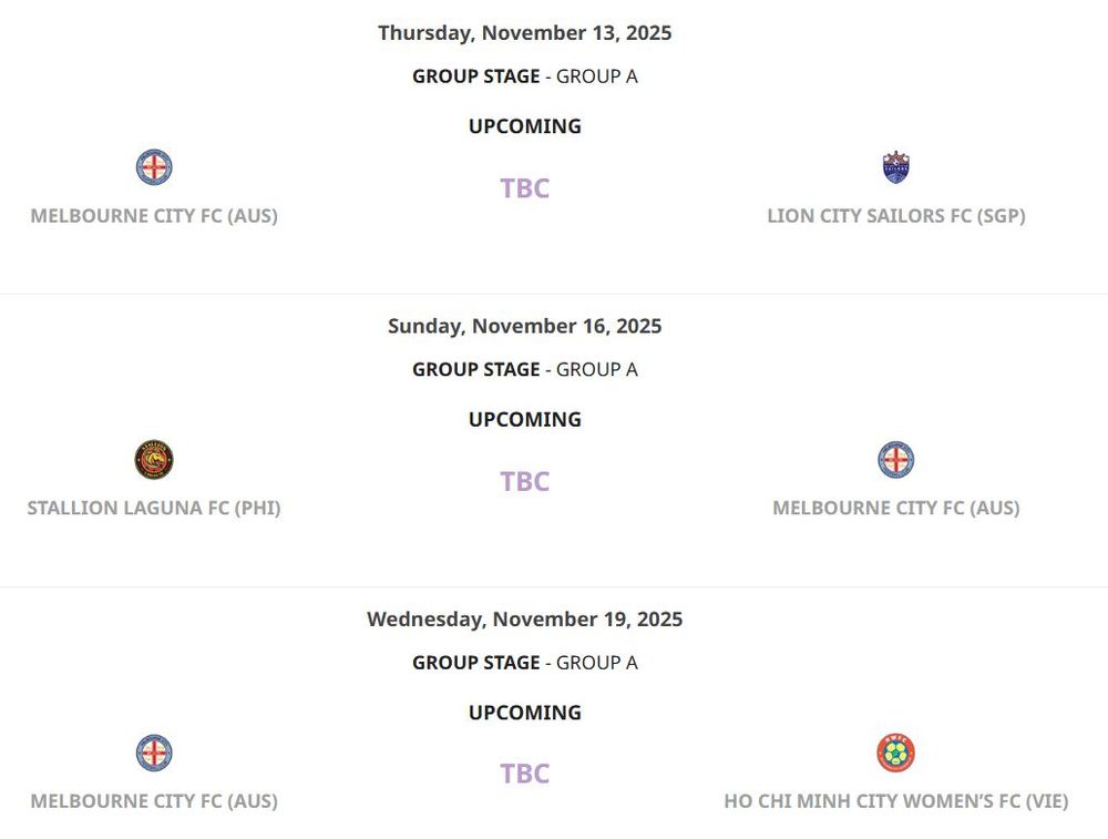 ▫️ Thursday, 13 November 2025 - Melbourne City v Lion City Sailors
▫️ Sunday, 16 November 2025 - Stallion Laguna v Melbourne City
▫️ Wednesday, 19 November 2025 - Melbourne City v Ho Chi Minh City