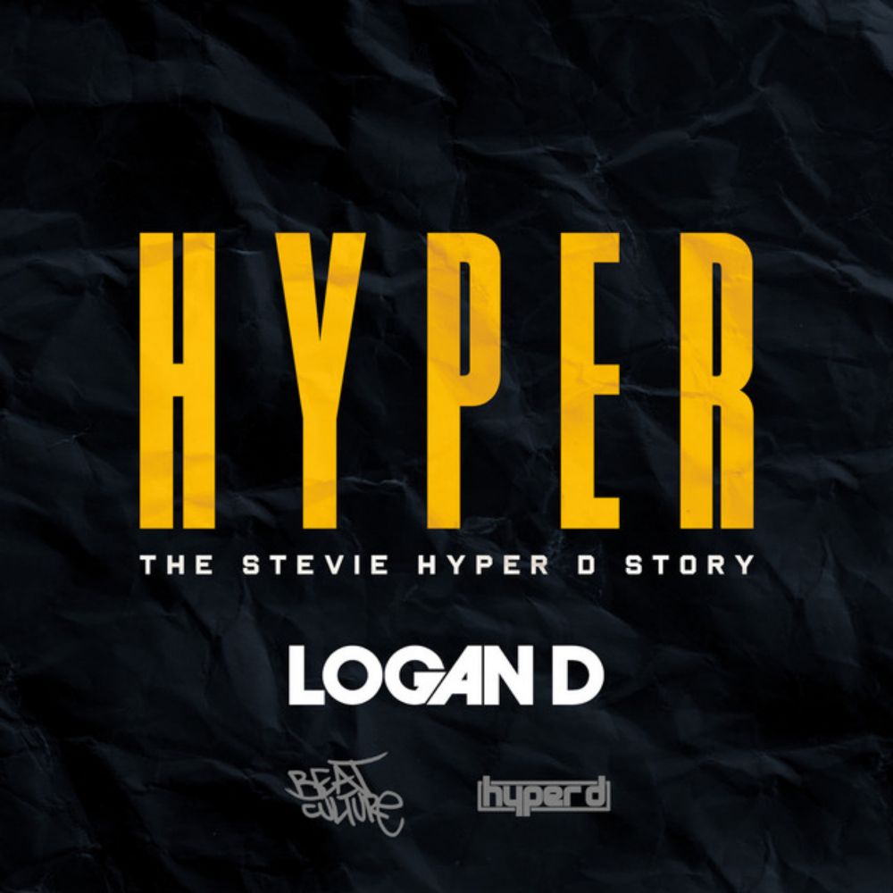 Logan D X Stevie Hyper-D