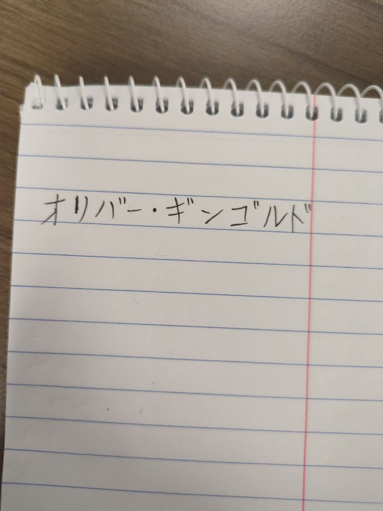 A page of a notebook. Handwriting reads:

オリバー•ギンゴルド
