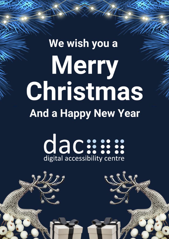 We wish you a Merry Christmas and a Happy New Year poster including Digital Accessibility Centre logo.