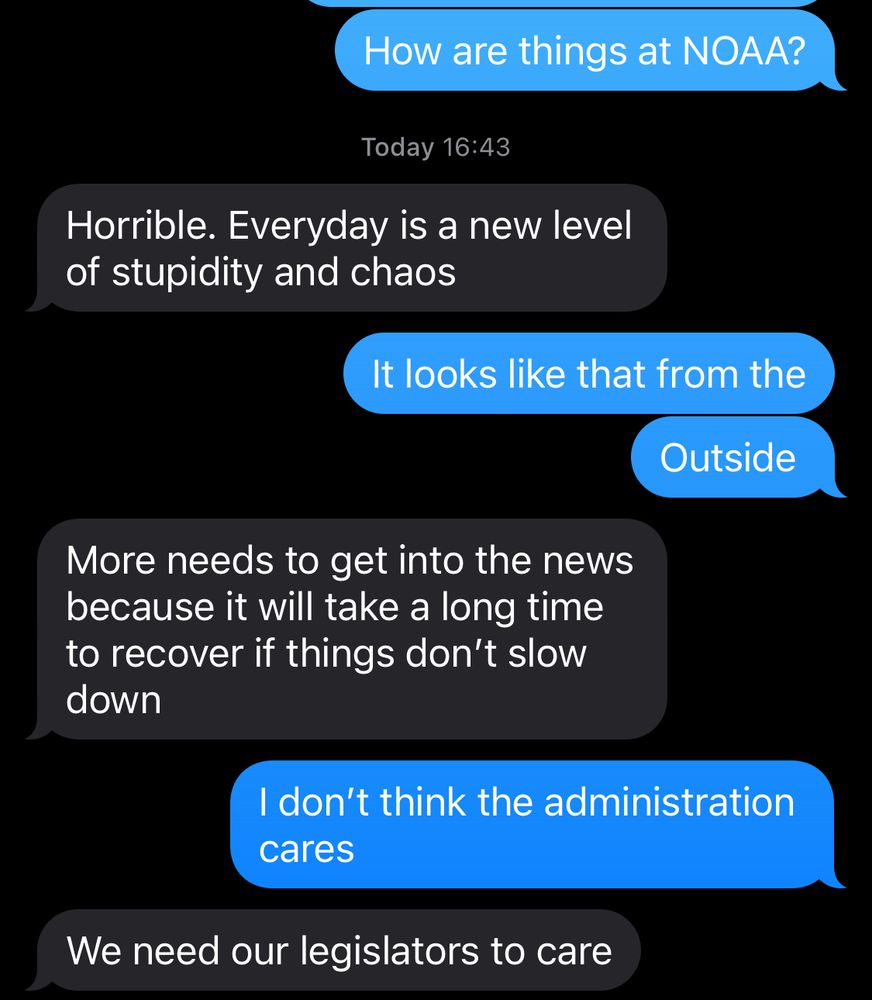 A screenshot of a text conversation discussing chaotic and troubling conditions at NOAA, expressing concerns about the administration's lack of care and the need for legislative attention.