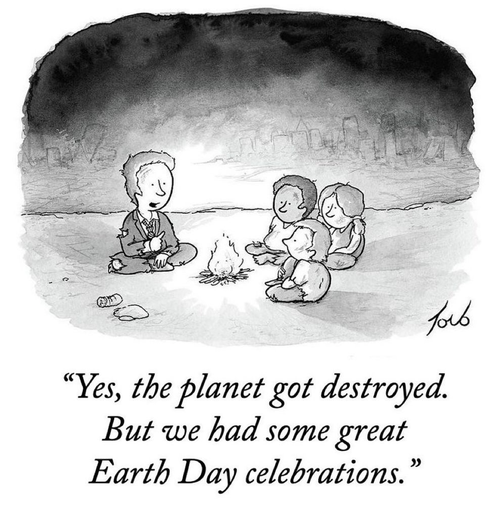 Illustration of an adult and three children sitting around a small fire, with a darkened and damaged cityscape in the background, accompanied by a caption that reads "Yes, the planet got destroyed. But we had some great Earth Day celebrations."