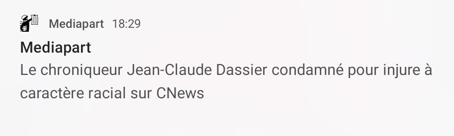 Push de Mediapart pour un article sur la condamnation de Jean-Claude Dassier pour injure raciale.