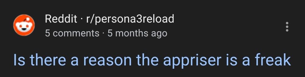 Google search result for "appriser"

Reddit • r/persona3reload
5 comments • 5 months ago

Is there a reason the appriser is a freak