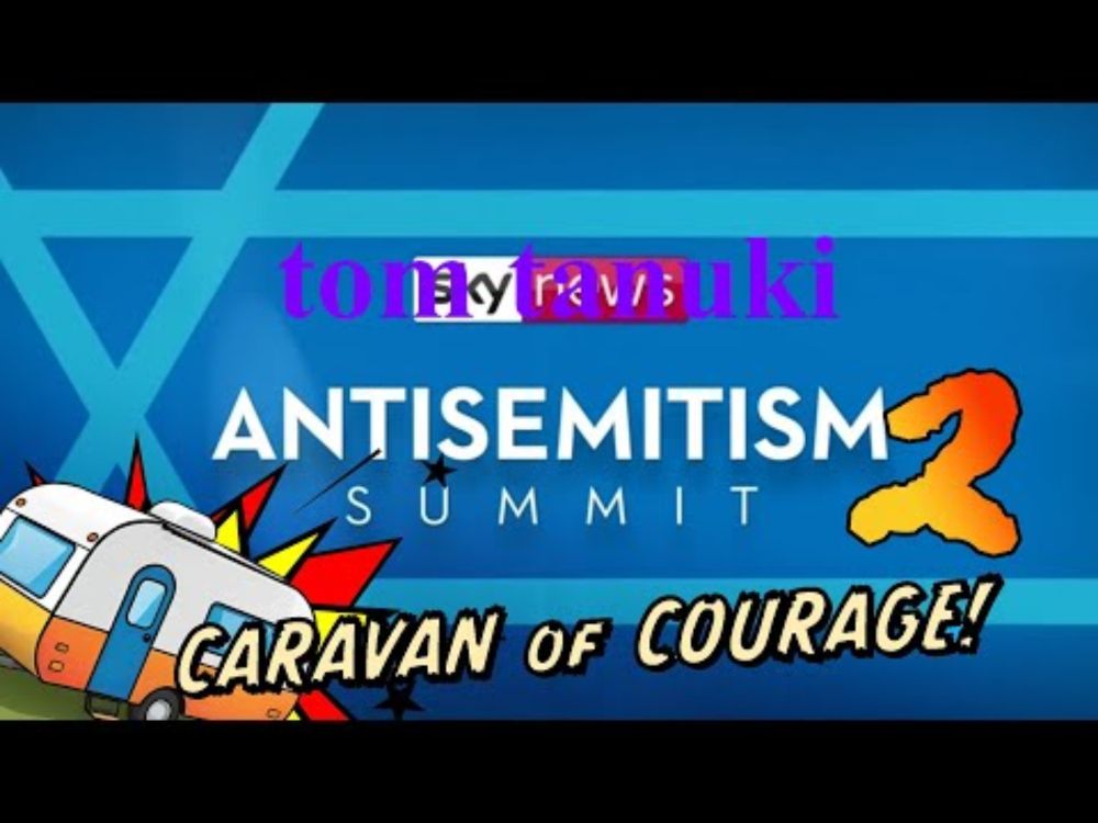 ELECTION ANTISEMITISM SUMMIT 2: Caravan of Courage!