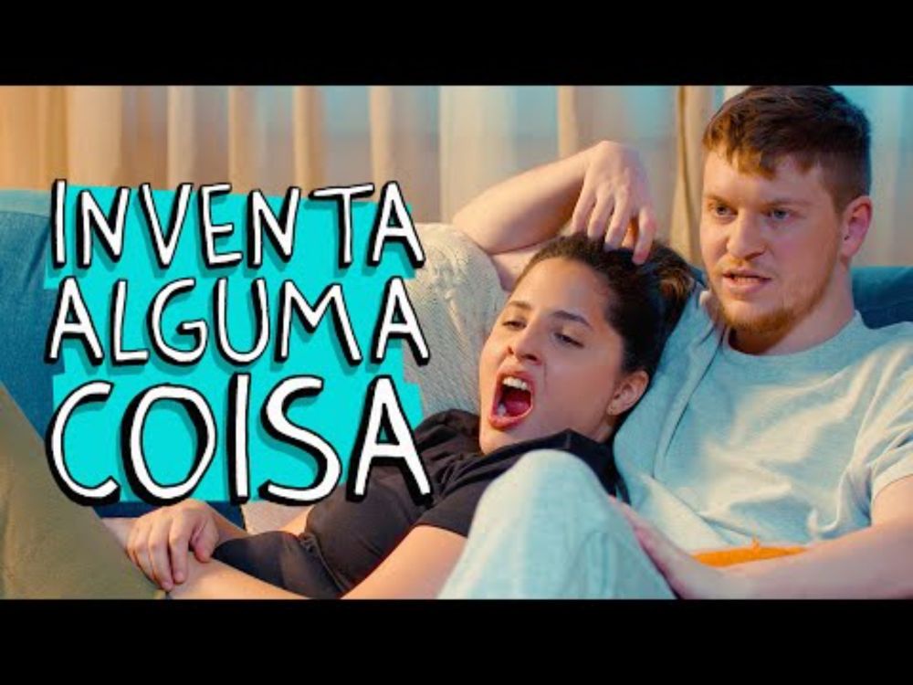 INVENTA ALGUMA COISA