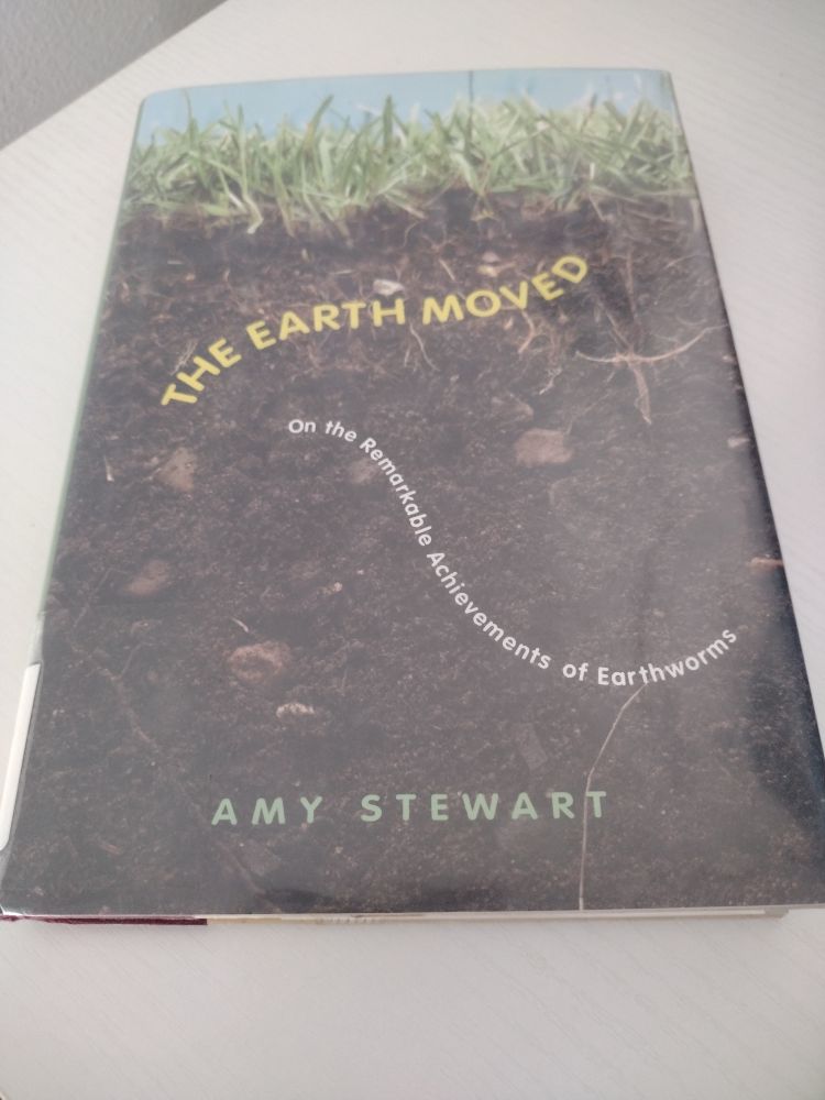 Front cover for a book called The Earth Moved by Amy Stewart. 