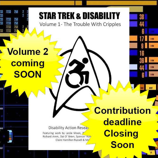 star trek and disability, contribution deadline closing soon