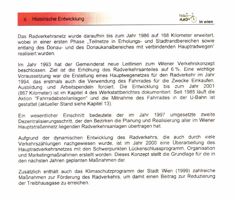 Quelle: Überblick über die aktuelle Situation des Radverkehrs in Wien : fahrRAD in wien. mobilität für alle
https://digital.wienbibliothek.at/wbrup/content/titleinfo/2266293