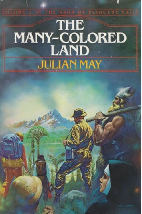 Julian May: The Many-Coloured Land