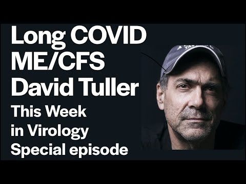 TWiV Special: Long COVID and ME/CFS with David Tuller