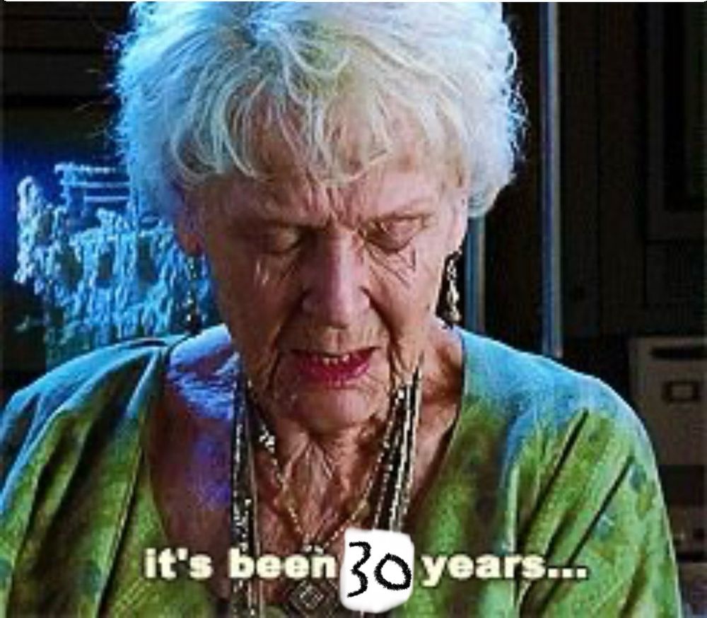 Old woman Rose meme from Titanic but she’s saying “it’s been 30 years”