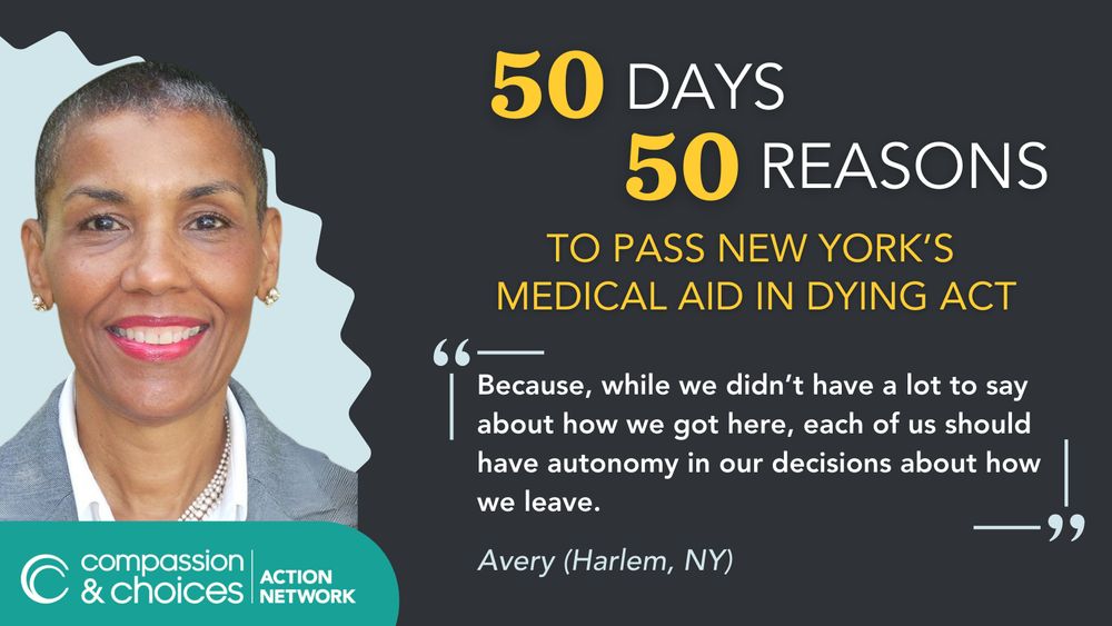 Photo of Avery with quote "Because, while we didn’t have a lot to say about how we got here, each of us should have autonomy in our decisions about how we leave."