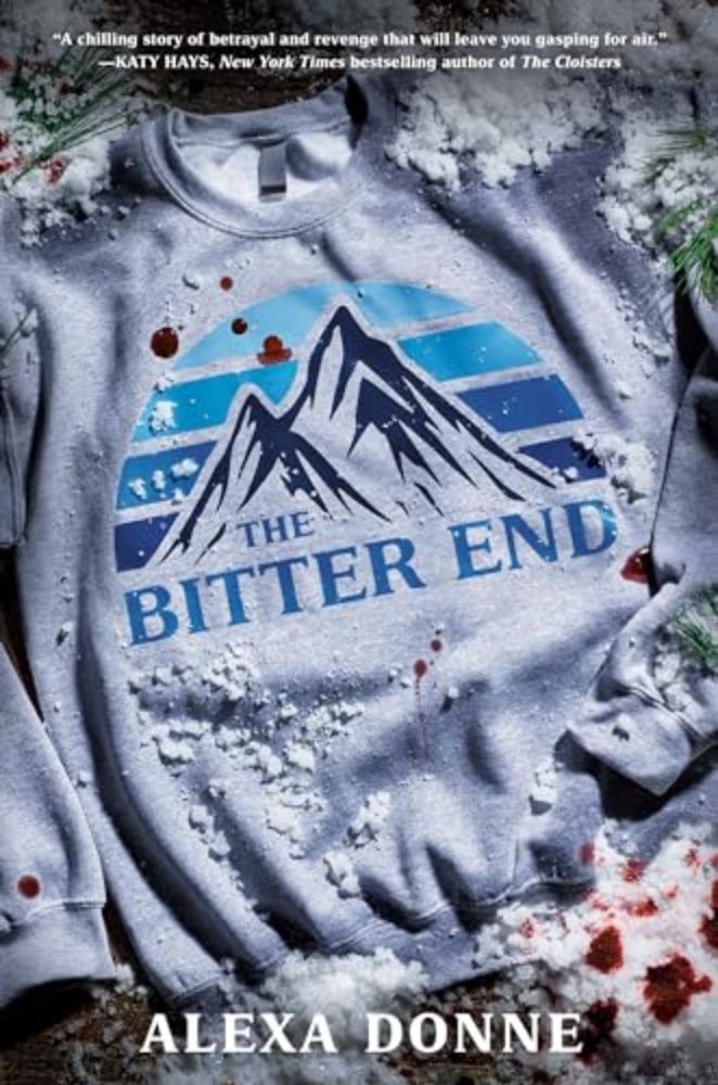 The Bitter End by Alexa Donne