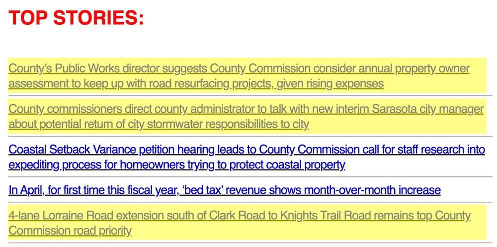 "County’s Public Works director suggests County Commission consider annual property owner assessment to keep up with road resurfacing projects, given rising expenses
County commissioners direct county administrator to talk with new interim Sarasota city manager about potential return of city stormwater responsibilities to city
4-lane Lorraine Road extension south of Clark Road to Knights Trail Road remains top County Commission road priority"