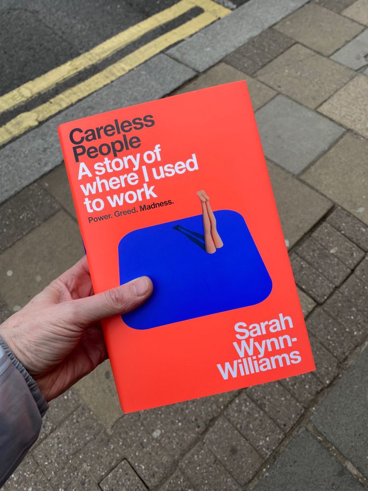 Book: Careless People by Sarah Wynn-Williams - orange hb with a blue square swimming pool in perspective, a pair of feminine legs poking out as if someone has dived in. Subtitles: a story of where I used to work. Power. Greed. Madness. 