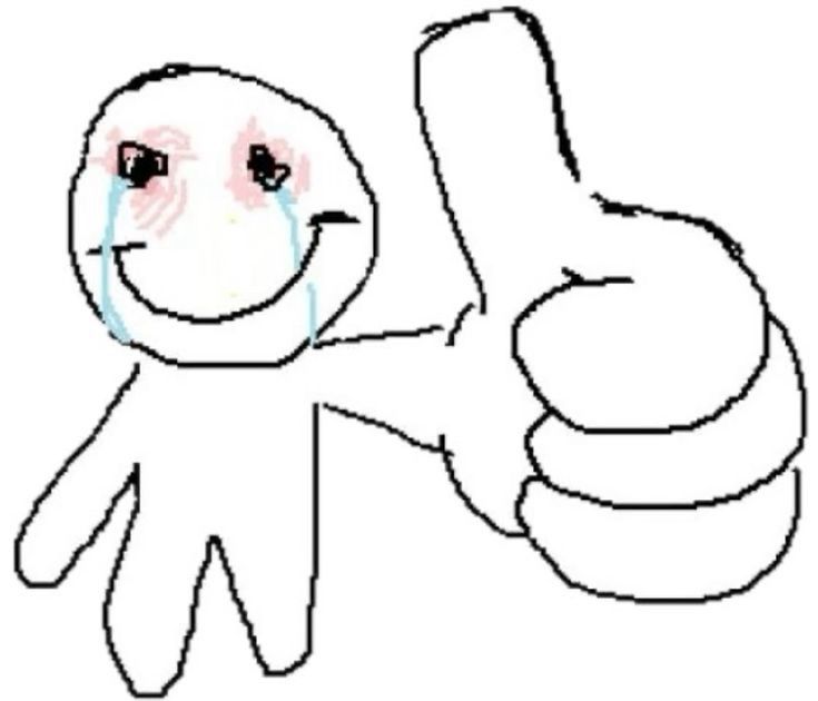 doodle of a little guy doing a huge thumbs up with reddened eyes and tears streaming down his face