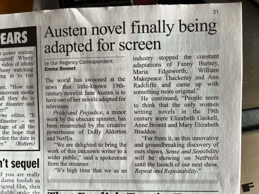 Private eye article about “Austen novel finally being adapted for screen”, “stopped the constant adaptations of Fanny Burney, Maria Edgeworth, William Makepeace Thackeray and Ann Radcliffe”