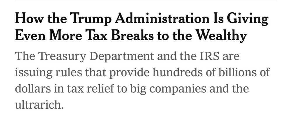 How the Trump Administration Is Giving Even More Tax Breaks to the Wealthy The Treasury Department and the IRS are issuing rules that provide hundreds of billions of dollars in tax relief to big companies and the ultrarich.