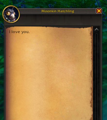 moonkin hatchling says “I love you”