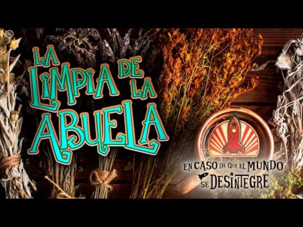 La Limpia de la Abuela