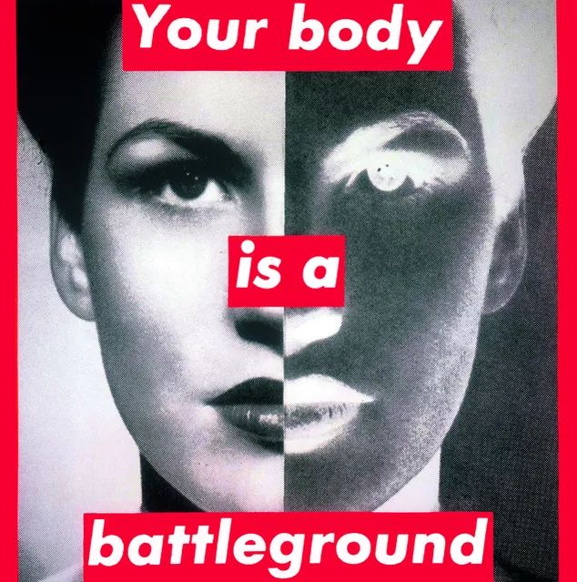 Untitled (Your body is a battleground) was produced by Barbara Kruger for the Women's March on Washington in support of reproductive freedom. The woman's face, disembodied, split in positive and negative exposures, and obscured by text reading “Your Body is a Battleground”, marks a stark divide. This image is simultaneously art and protest.