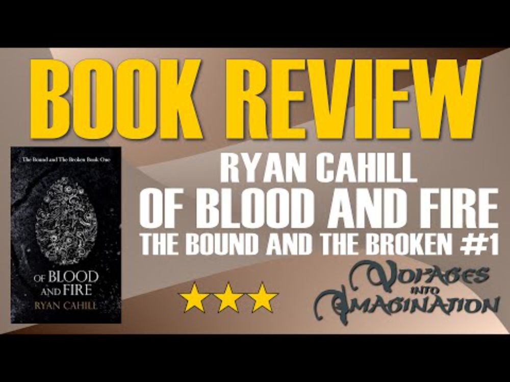 Book Review | Of Blood and Fire by Ryan Cahill (The Bound and the Broken, Book 1)