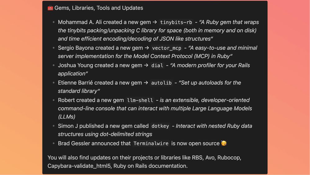 New gems and updates from @Mohammad Ali @Sergio Bayona @Joshua Young @Étienne Barrié @Simon J @Brad Gessler @Stan Lo @Bozhidar Batsov @Avo and more